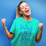 the-struggle-is-real-but-so-is-jesus-womens-religious-t-shirt-kerusso