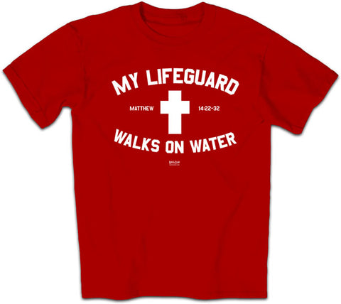 my-lifeguard-walks-on-water-religious-t-shirt-kerusso