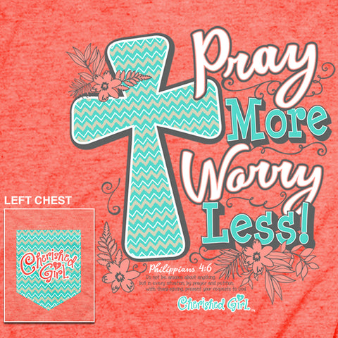 pray-more-womens-religious-t-shirt-cherished-girl