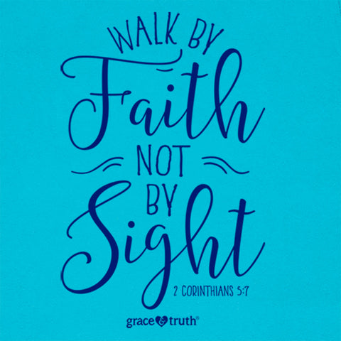 walk-by-faith-2-corinthians-5:7-womens-religious-t-shirt-grace-&-truth