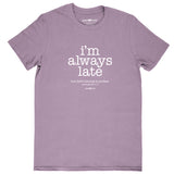 i'm-always-late-womens-religious-t-shirt-grace-&-truth